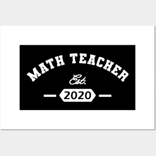 Math Teacher est. 2020 Posters and Art